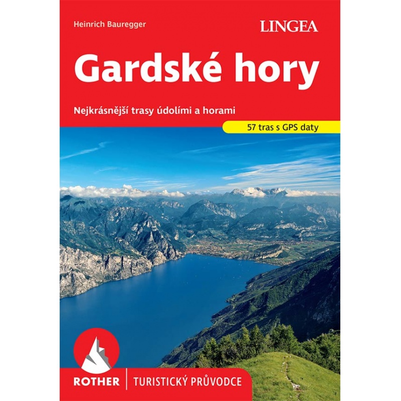Freytag a Berndt Gardske hory pruvodce Rother
