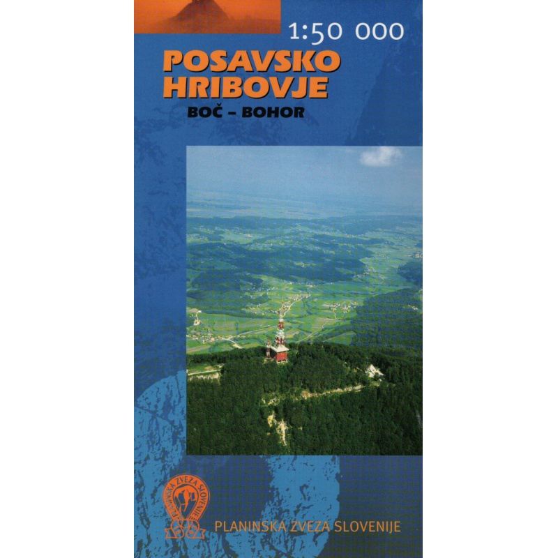 Geodetski Posavsko Hribovje Posavska vrchovina, Boc - Bohor 50 000 turisticka mapa