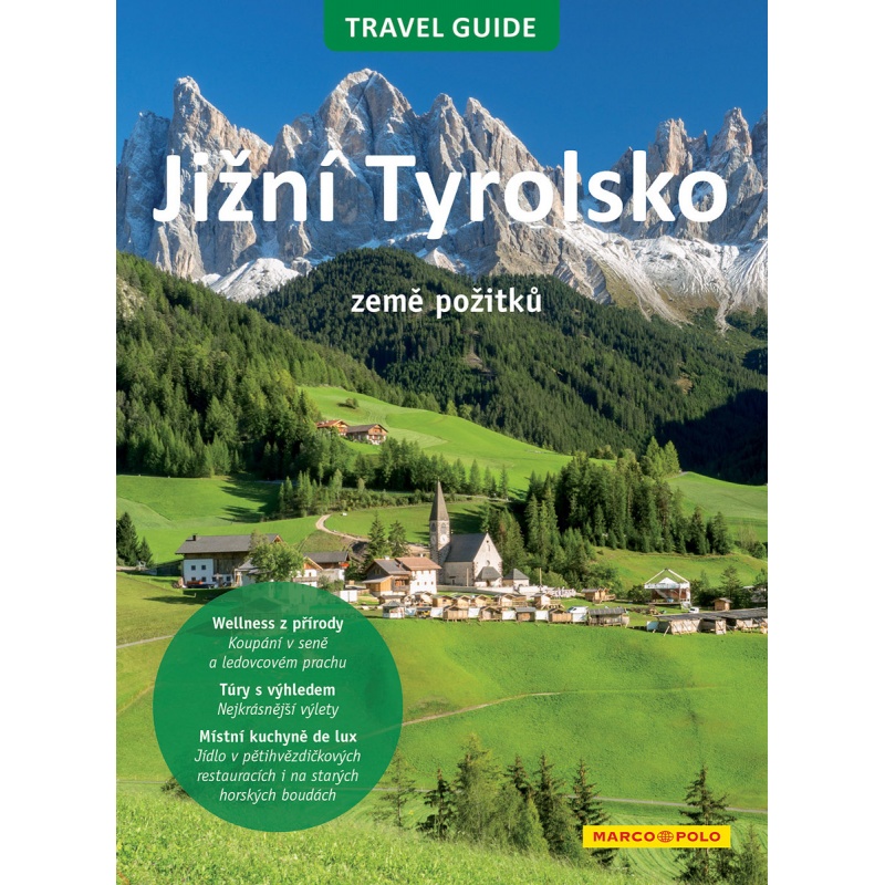 Marco Polo Jizni Tyrolsko - Travel Guide turisticky pruvodce